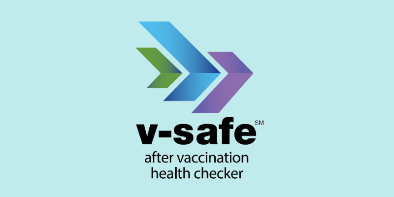 V-Safe After-Vaccine Health Checker App
